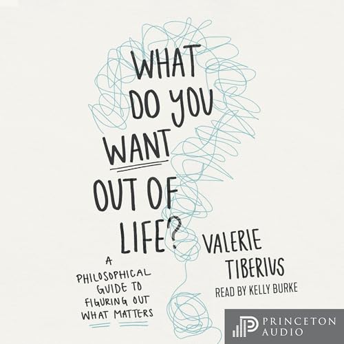 Cover of What Do You Want Out of Life?