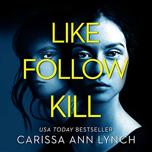 Cover of Like, Follow, Kill