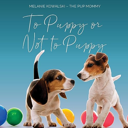 Cover of To Puppy or Not to Puppy
