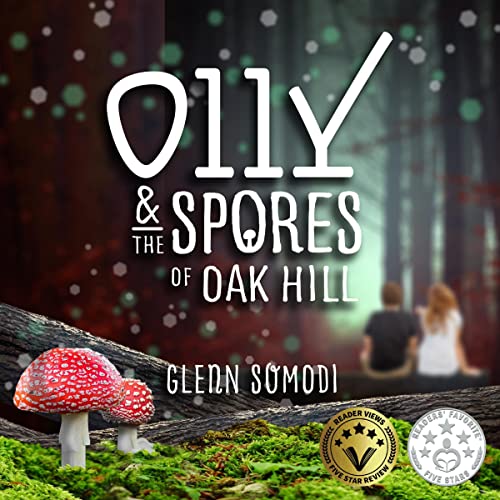 Cover of Olly & the Spores of Oak Hill