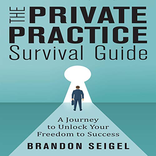Cover of The Private Practice Survival Guide