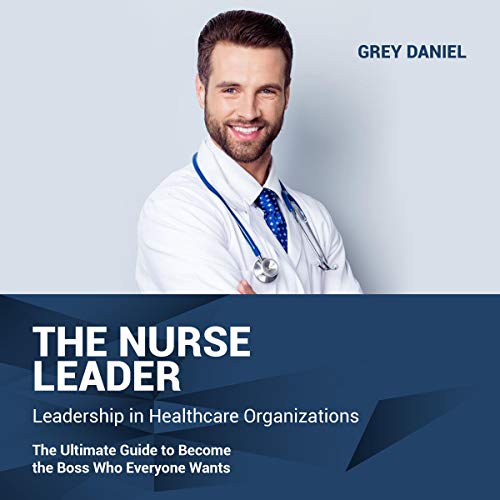 Cover of The Nurse Leader