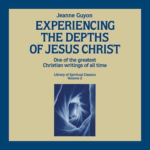 Cover of Experiencing the Depths of Jesus Christ