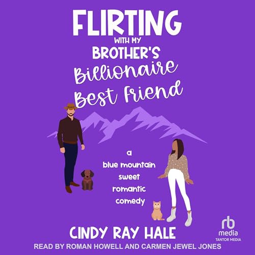 Cover of Flirting With My Brother's Billionaire Best Friend