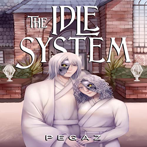 Cover of The Idle System: The Birth