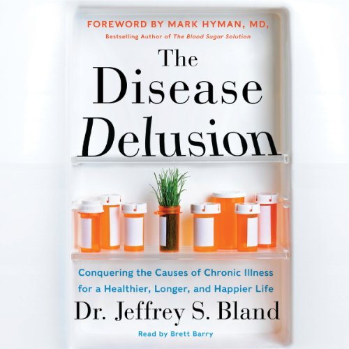 Cover of The Disease Delusion