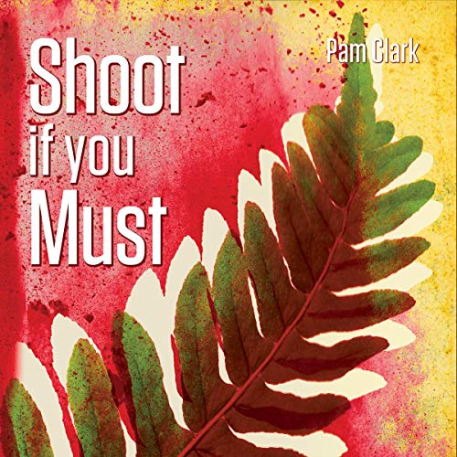 Cover of Shoot If You Must