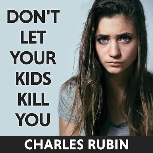 Cover of Don't Let Your Kids Kill You