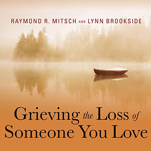 Cover of Grieving the Loss of Someone You Love