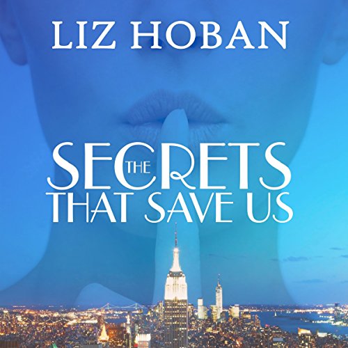 Cover of The Secrets That Save Us