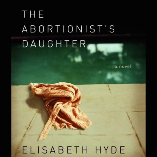 Cover of The Abortionist's Daughter