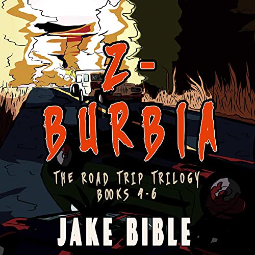 Cover of Z-Burbia: The Road Trip Trilogy Books 4-6