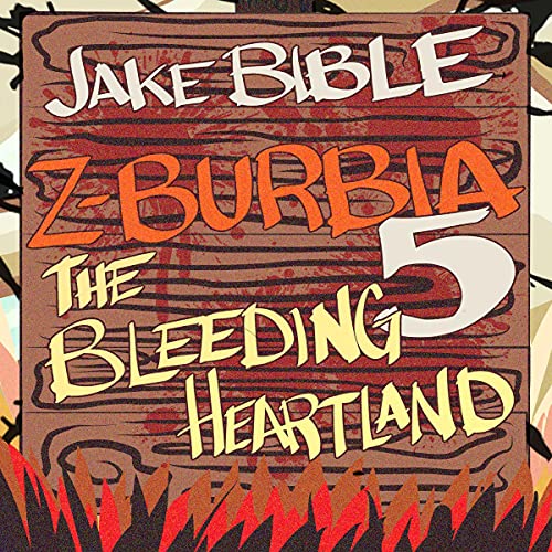 Cover of Z-Burbia 5: The Bleeding Heartland