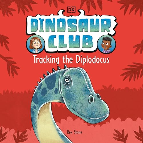 Cover of Dinosaur Club: Tracking the Diplodocus