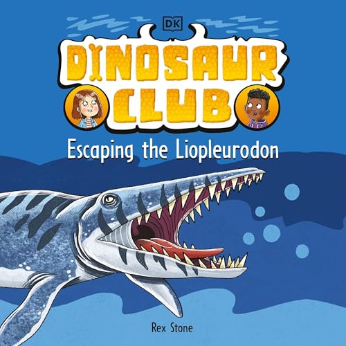 Cover of Dinosaur Club: Escaping the Liopleurodon