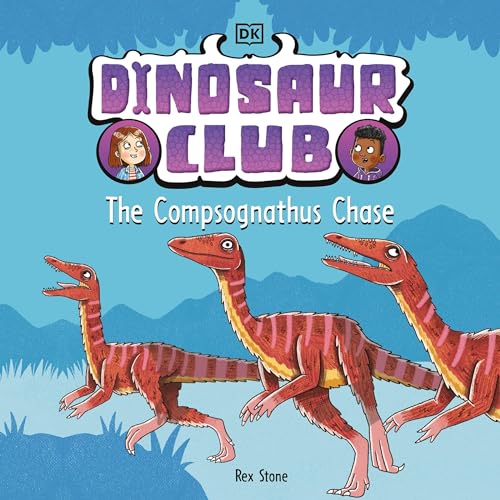 Cover of Dinosaur Club: The Compsognathus Chase