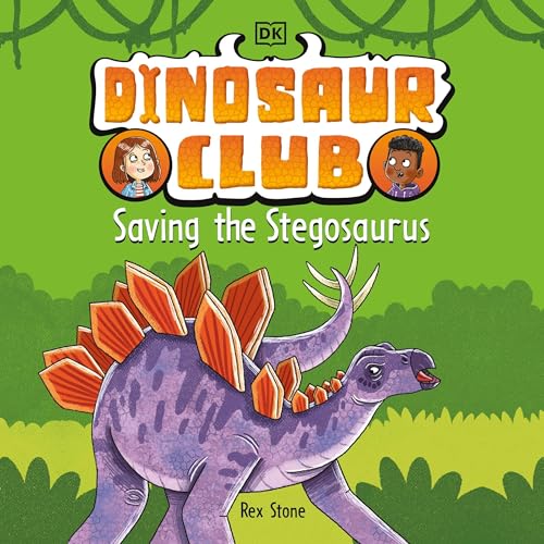Cover of Dinosaur Club: Saving the Stegosaurus