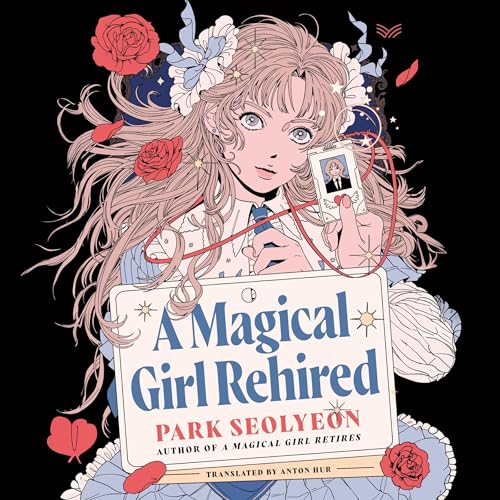 Cover of A Magical Girl Rehired