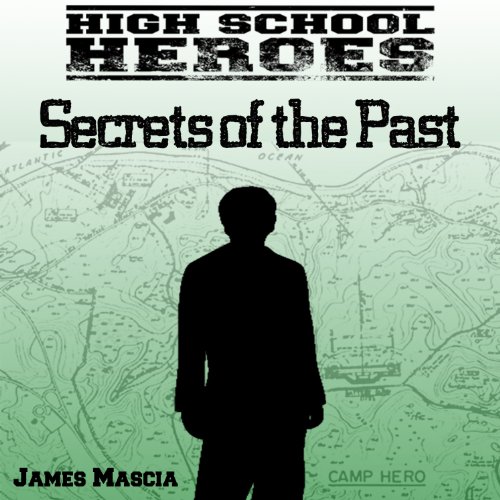 Cover of High School Heroes: Secrets of the Past