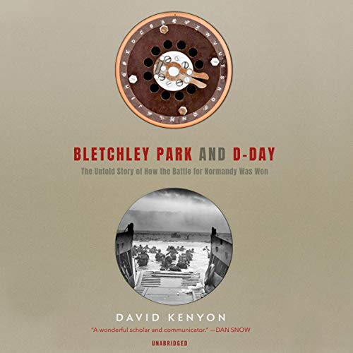 Cover of Bletchley Park and D-Day