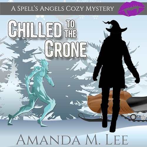 Cover of Chilled to the Crone