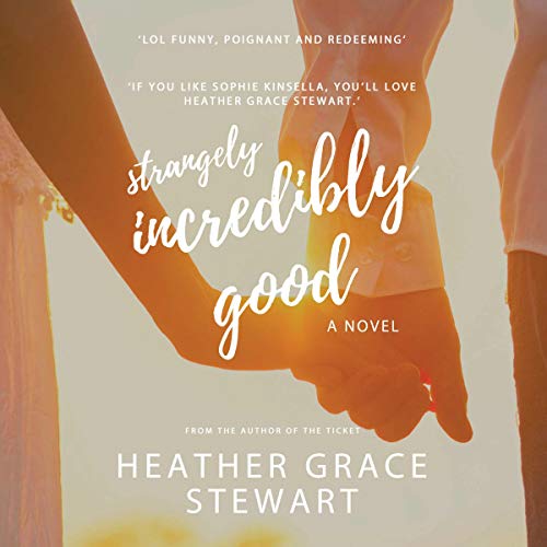 Cover of Strangely, Incredibly Good