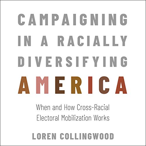 Cover of Campaigning in a Racially Diversifying America