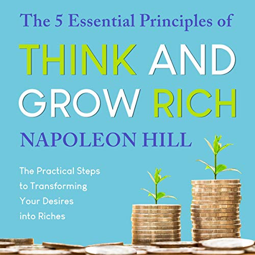 Cover of The 5 Essential Principles of Think and Grow Rich