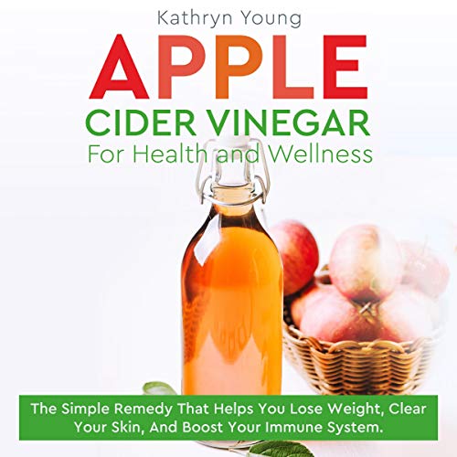 Cover of Apple Cider Vinegar for Health and Wellness