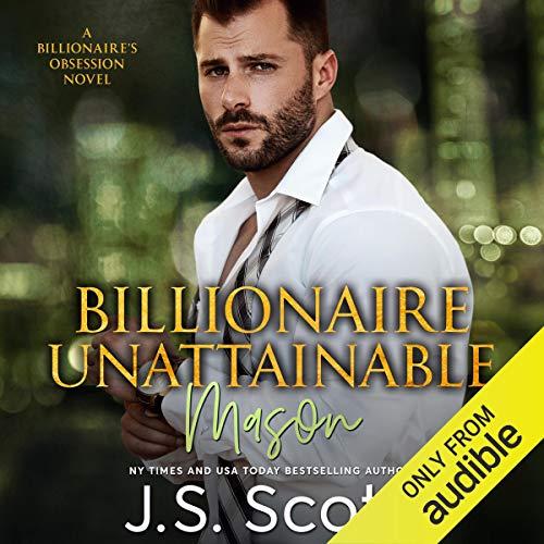 Cover of Billionaire Unattainable - Mason