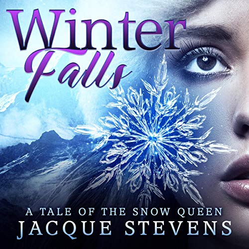 Cover of Winter Falls: A Tale of the Snow Queen