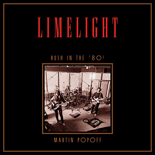 Cover of Limelight: Rush in the ’80s