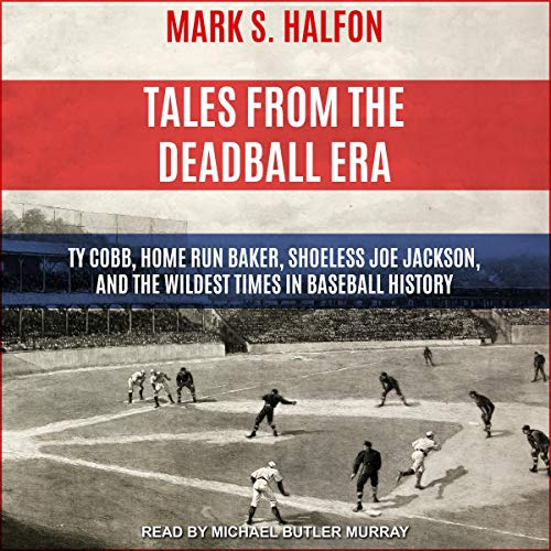Cover of Tales from the Deadball Era