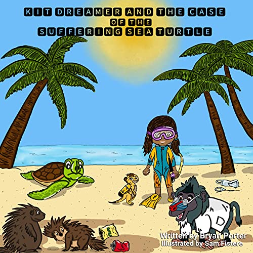 Cover of Kit Dreamer and the Case of the Suffering Sea Turtle