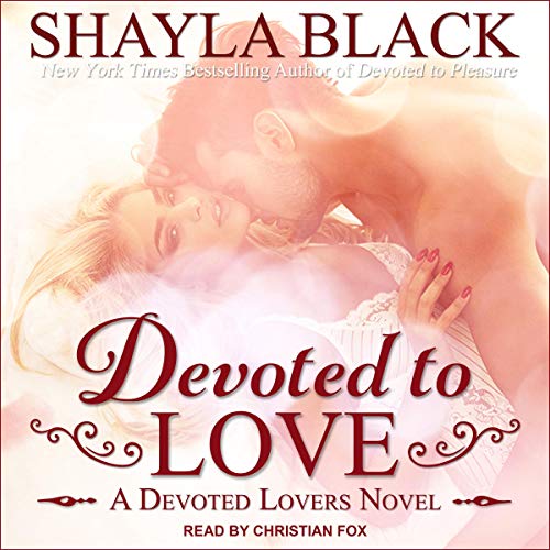 Cover of Devoted to Love
