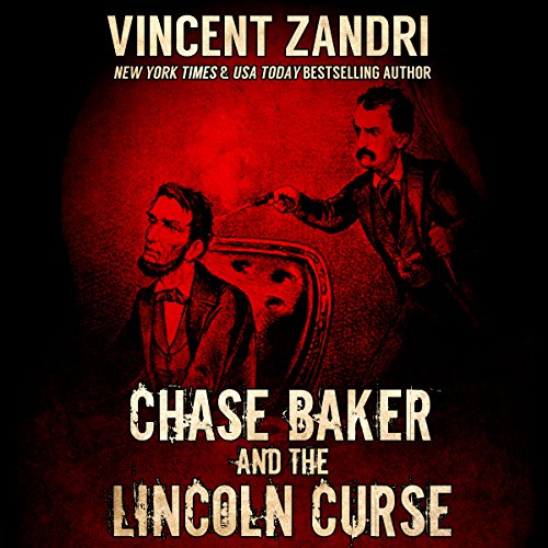 Cover of Chase Baker and the Lincoln Curse