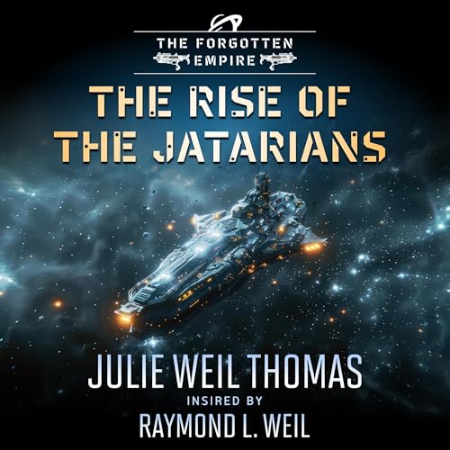 Cover of The Forgotten Empire: The Rise of the Jatarians