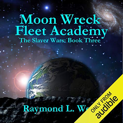 Cover of Moon Wreck: Fleet Academy