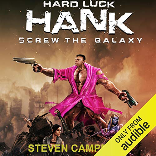 Cover of Hard Luck Hank: Screw the Galaxy