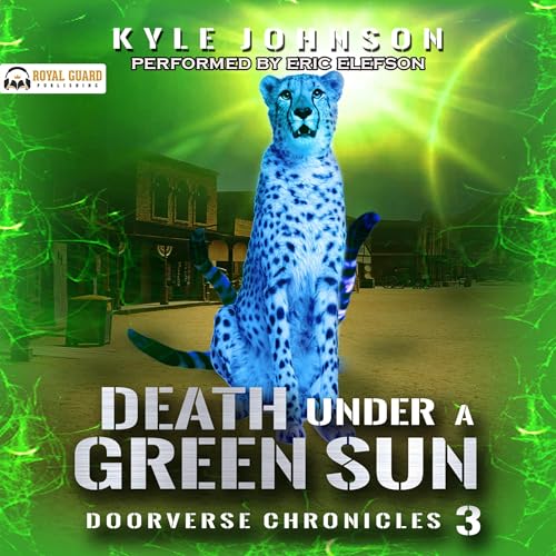 Cover of Death Under a Green Sun: A LitRPG Portal Fantasy