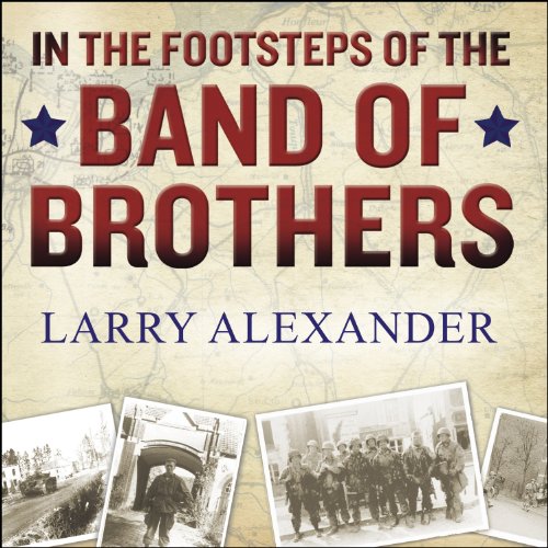 Cover of In the Footsteps of the Band of Brothers