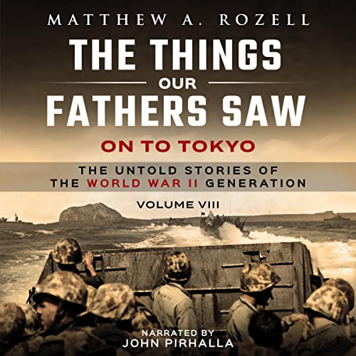 Cover of On to Tokyo: The Things Our Fathers Saw