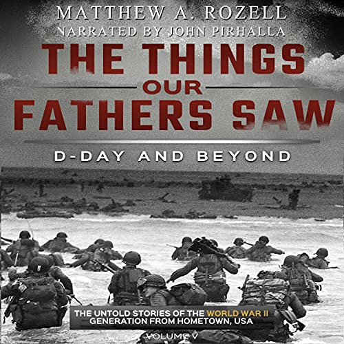 Cover of The Things Our Fathers Saw