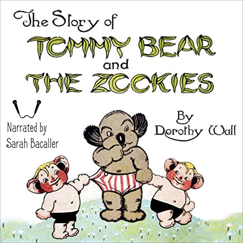 Cover of The Story of Tommy Bear and the Zookies