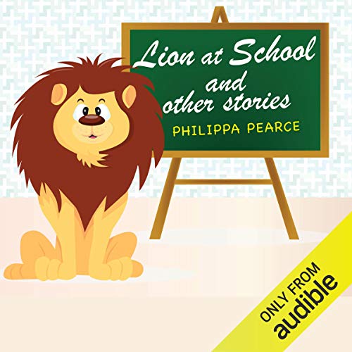 Cover of Lion at School and Other Stories