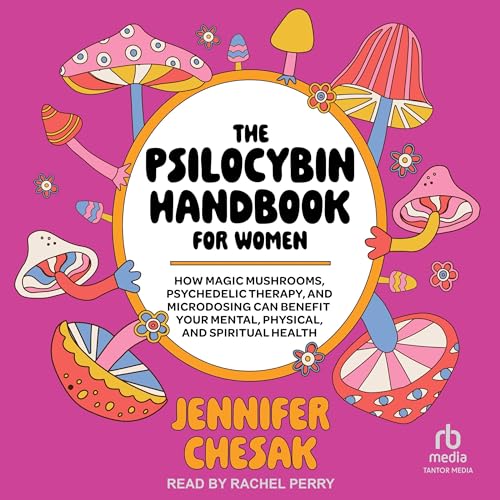 Cover of The Psilocybin Handbook for Women