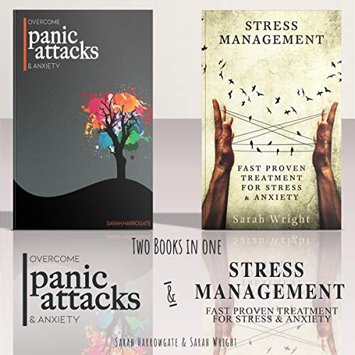 Cover of Panic Attacks and Stress Management: 2 Books in 1 Bundle