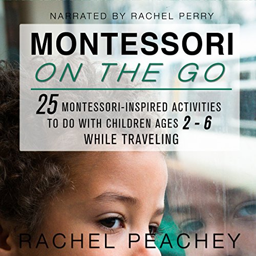 Cover of Montessori on the Go
