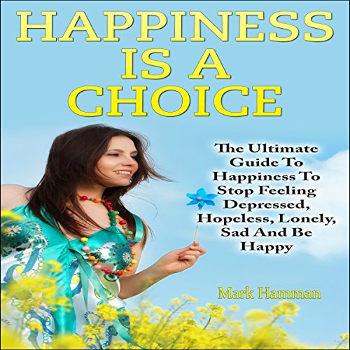 Cover of Happiness Is a Choice