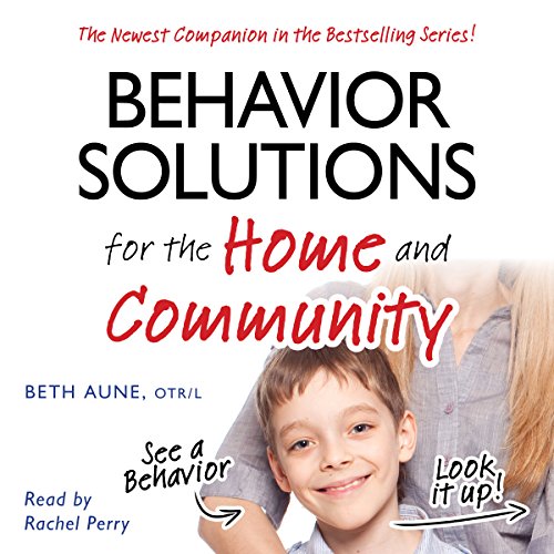 Cover of Behavior Solutions for the Home and Community